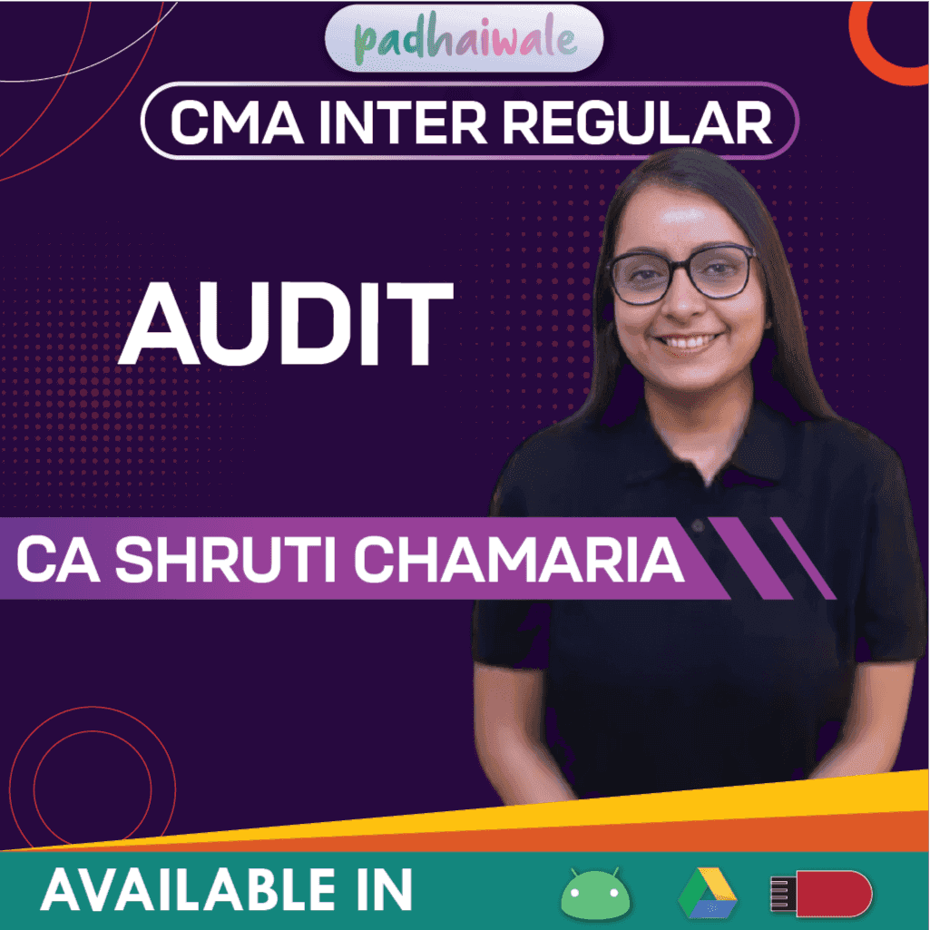 CMA Inter Audit Regular Batch by CA Shruti Chamaria