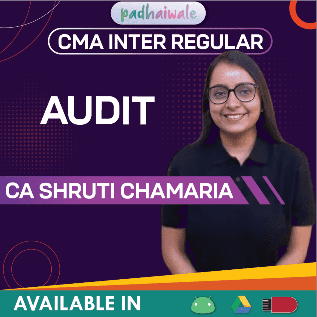 CMA Inter Audit Regular Batch by CA Shruti Chamaria