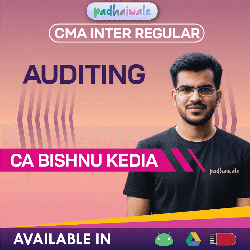 CMA Inter Auditing Regular Batch by CA Bishnu Kedia