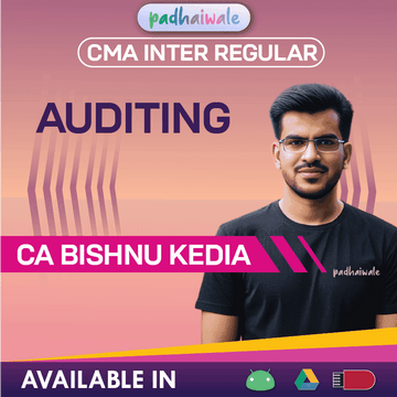 CMA Inter Auditing Regular Batch by CA Bishnu Kedia