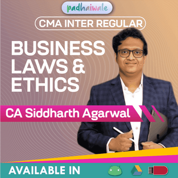 CMA Inter Business Laws & Ethics Regular Batch by CA Siddharth Agarwal