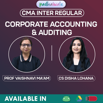CMA Inter Corporate Accounting and Auditing Regular Online Classes with exam-focused concepts for ICMAI