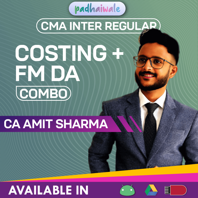 CMA Inter Costing + FM DA Combo Regular Batch by CA Amit Sharma
