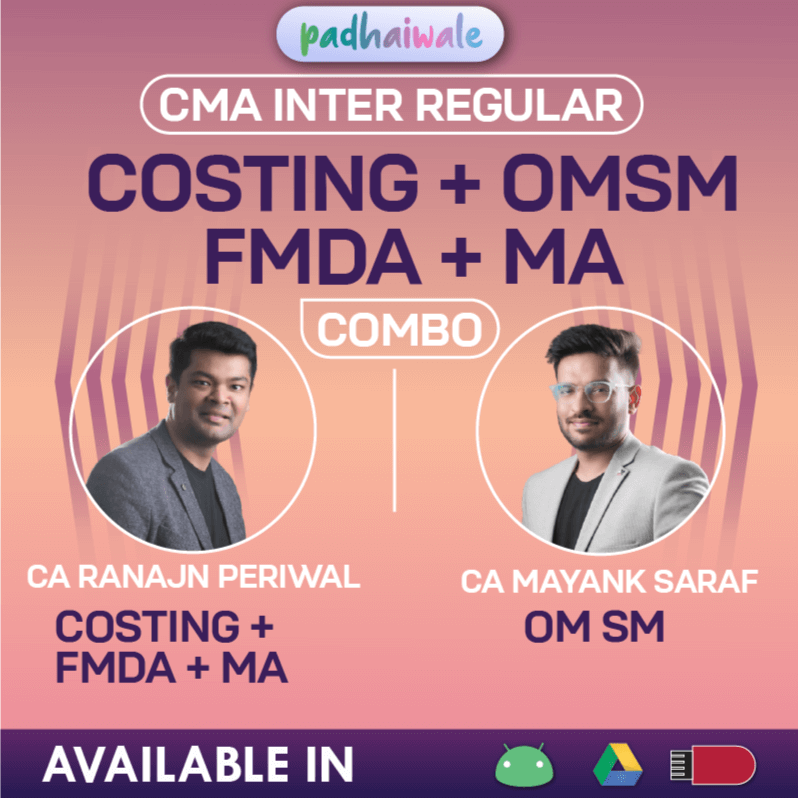 CMA Inter Costing + OM SM + FM DA + MA Classes | CA Ranjan Periwal & CA Mayank Saraf | Regular Batch