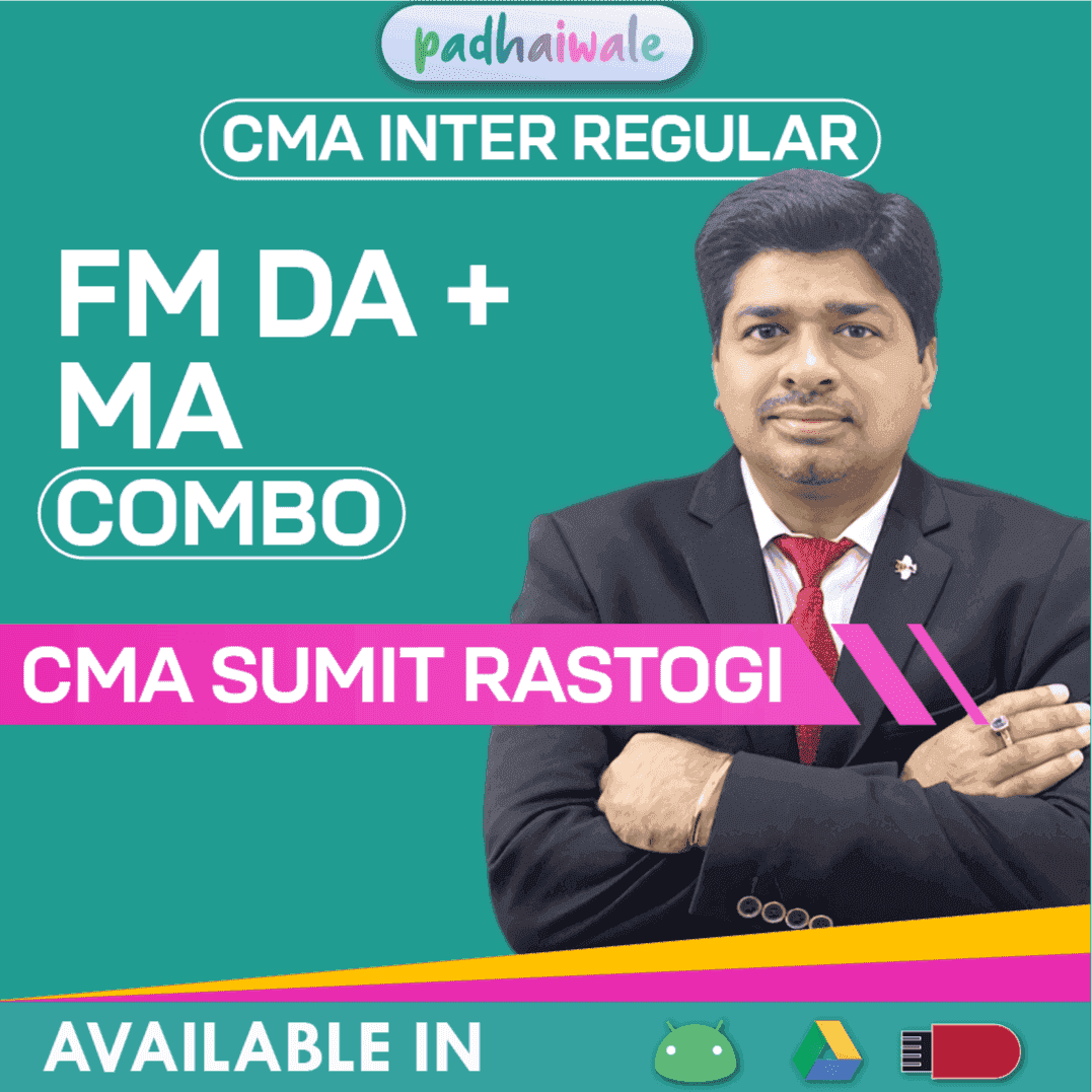 CMA Inter FMDA + Management Accounting (MA) Combo Regular Batch by CMA Sumit Rastogi