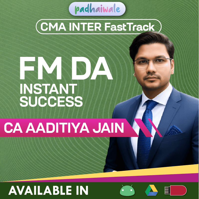 CMA Inter FM DA Instant Success Super FastTrack Batch by CA Aaditya Jain