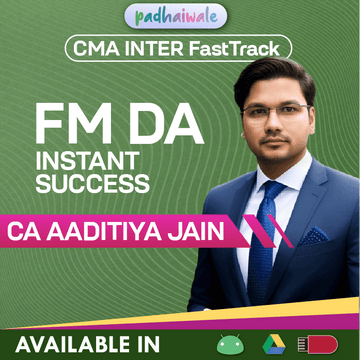 CMA Inter FM DA Instant Success Super FastTrack Batch by CA Aaditya Jain