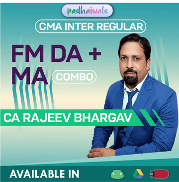 CMA Inter FM DA + MA Combo Regular Batch by CA Rajeev Bhargav