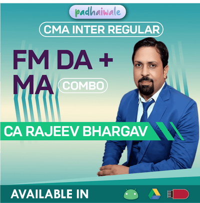 CMA Inter FM DA + MA Combo Regular Batch by CA Rajeev Bhargav