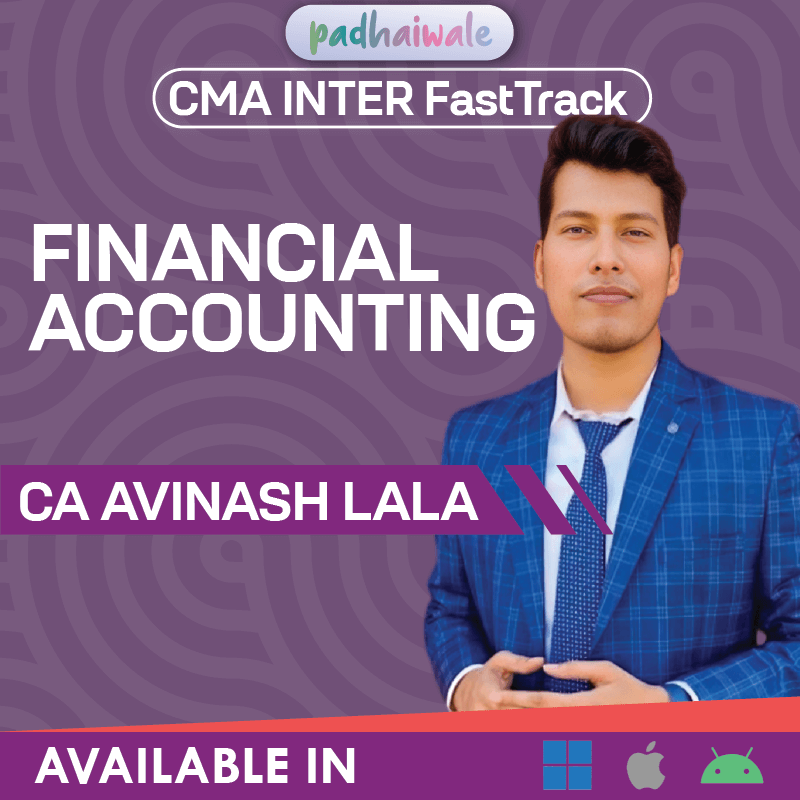 CMA Inter Financial Accounting FastTrack Classes by CA Avinash Lala for ICMAI