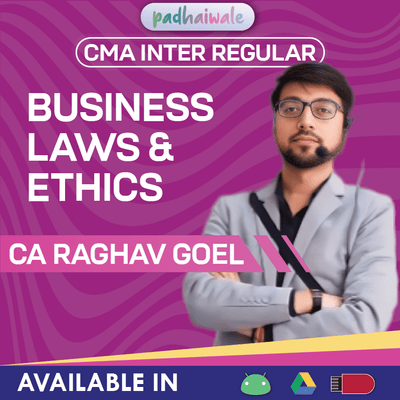 CMA Inter Business Laws and Ethics Regular Classes by CA Raghav Goel as per ICMAI syllabus