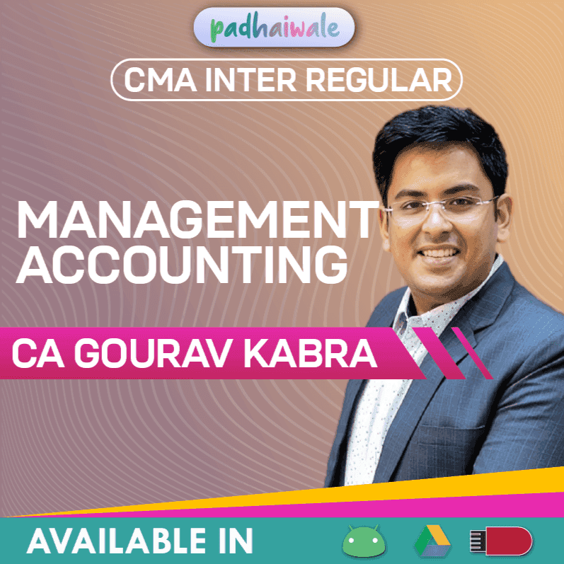CMA Inter Management Accounting Regular Batch by CA Gourav Kabra