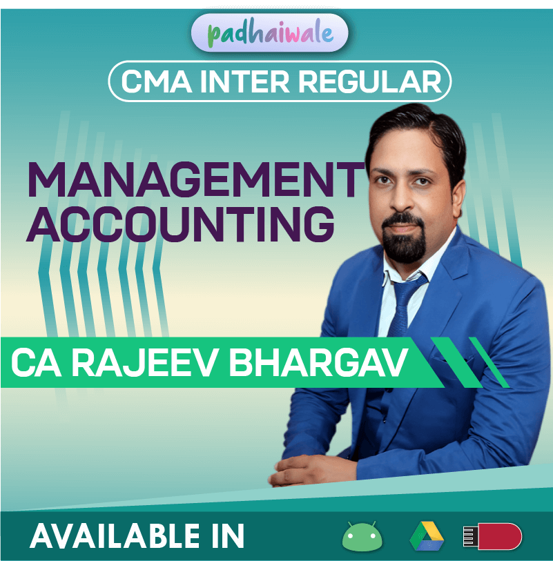 CMA Inter Management Accounting Regular Batch by CA Rajeev Bhargav