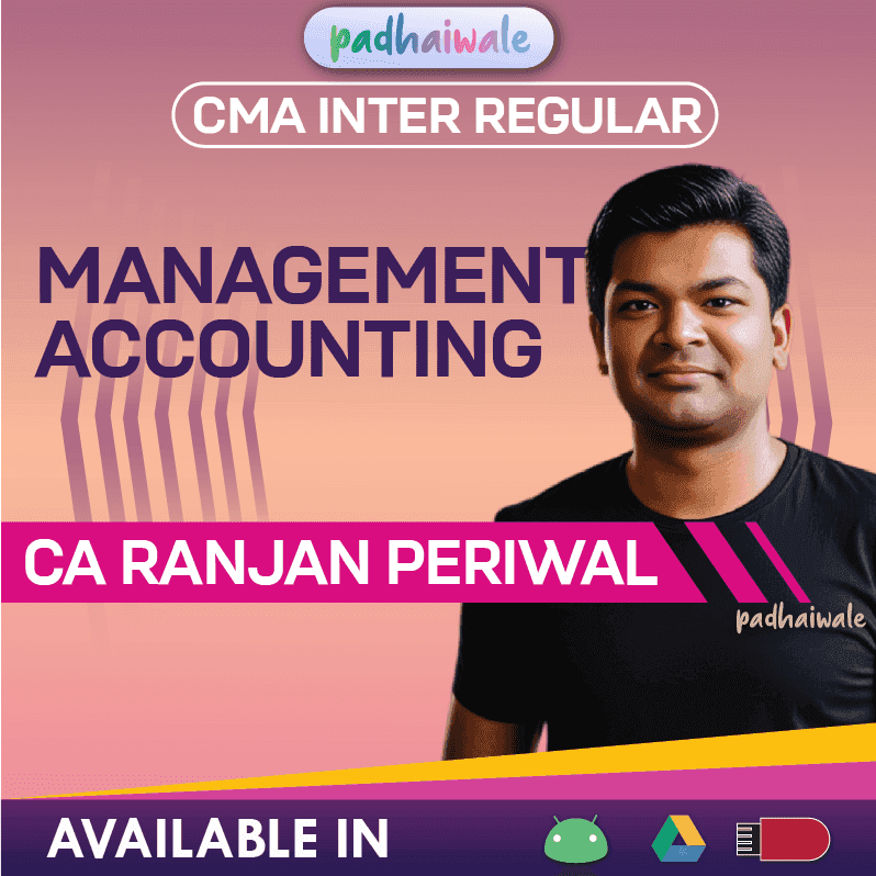 CMA Inter Management Accounting Regular Batch by CA Ranjan Periwal