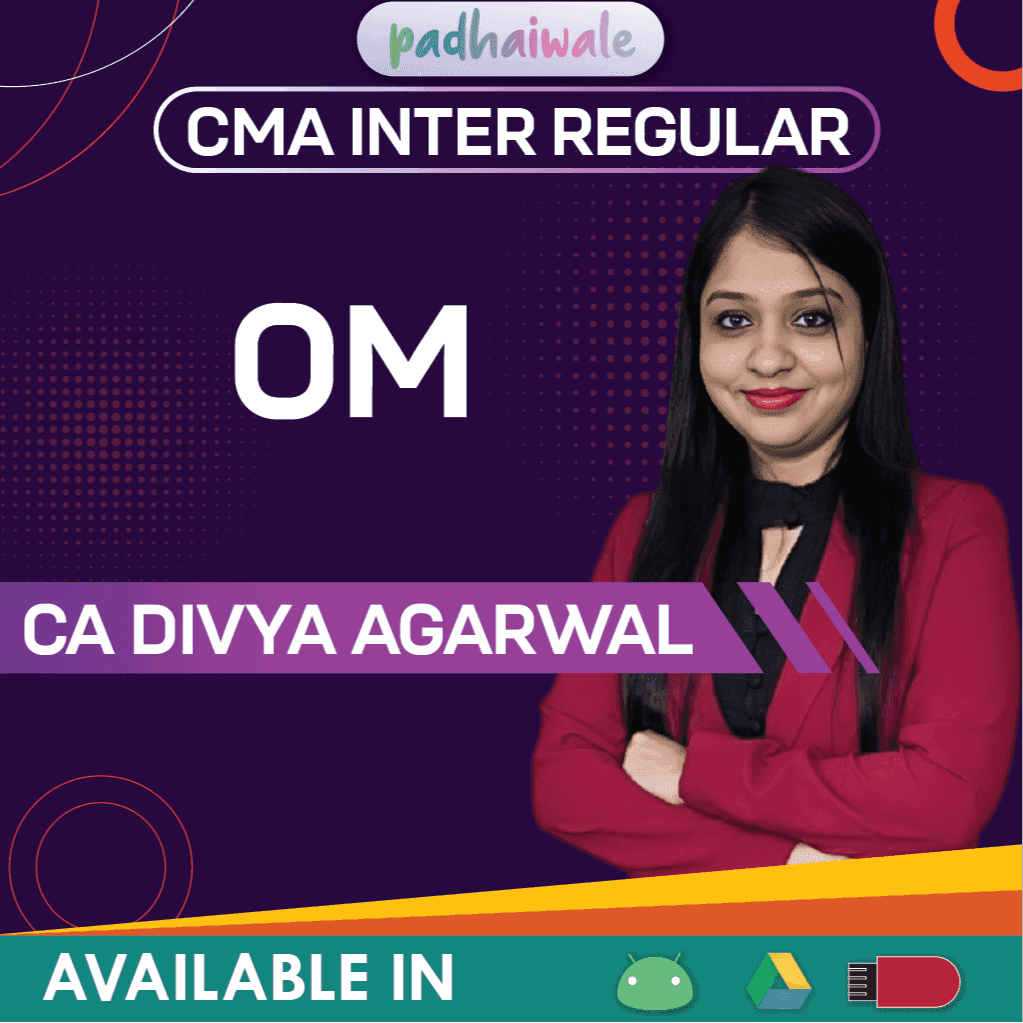 CMA Inter OM Regular Batch by CA Divya Agarwal