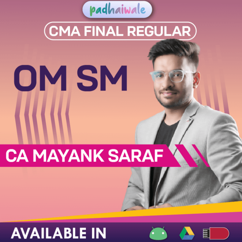 CMA Inter OM & SM Classes | CA Mayank Saraf | Regular Batch
