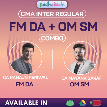 CMA Inter OM SM + FM DA Classes | CA Ranjan Periwal & CA Mayank Saraf | Regular Batch