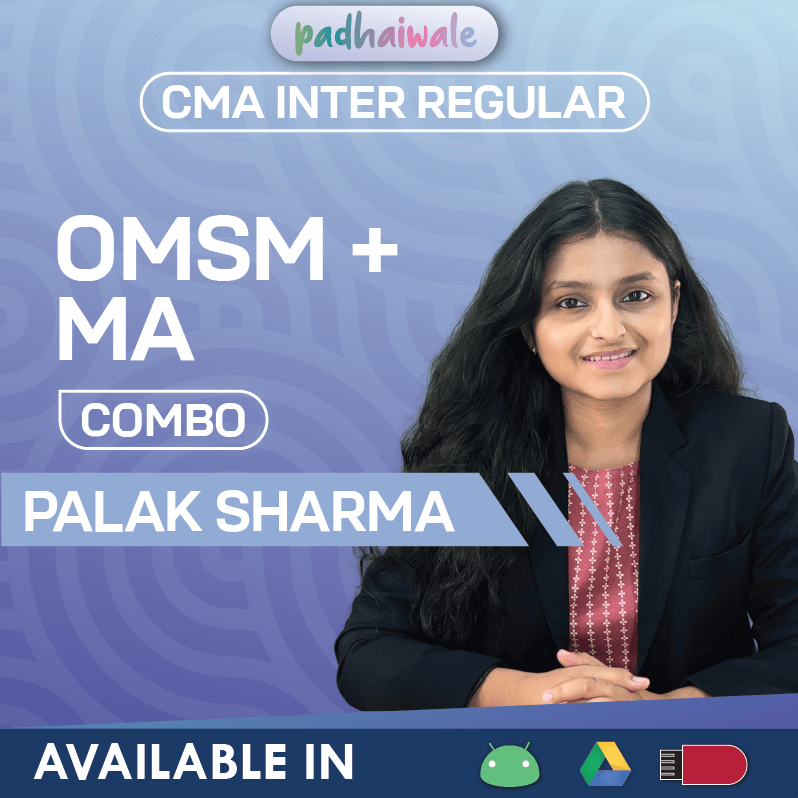 CMA Inter OM SM and Management Accounting Regular Combo Online Classes by Palak Sharma for ICMAI
