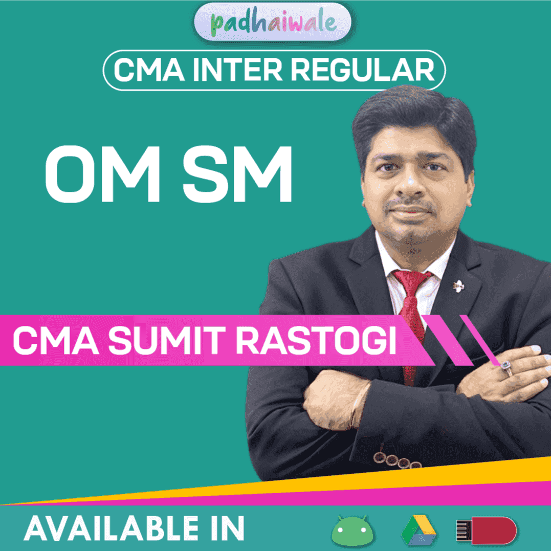 CMA Inter OM SM Regular Batch by CMA Sumit Rastogi
