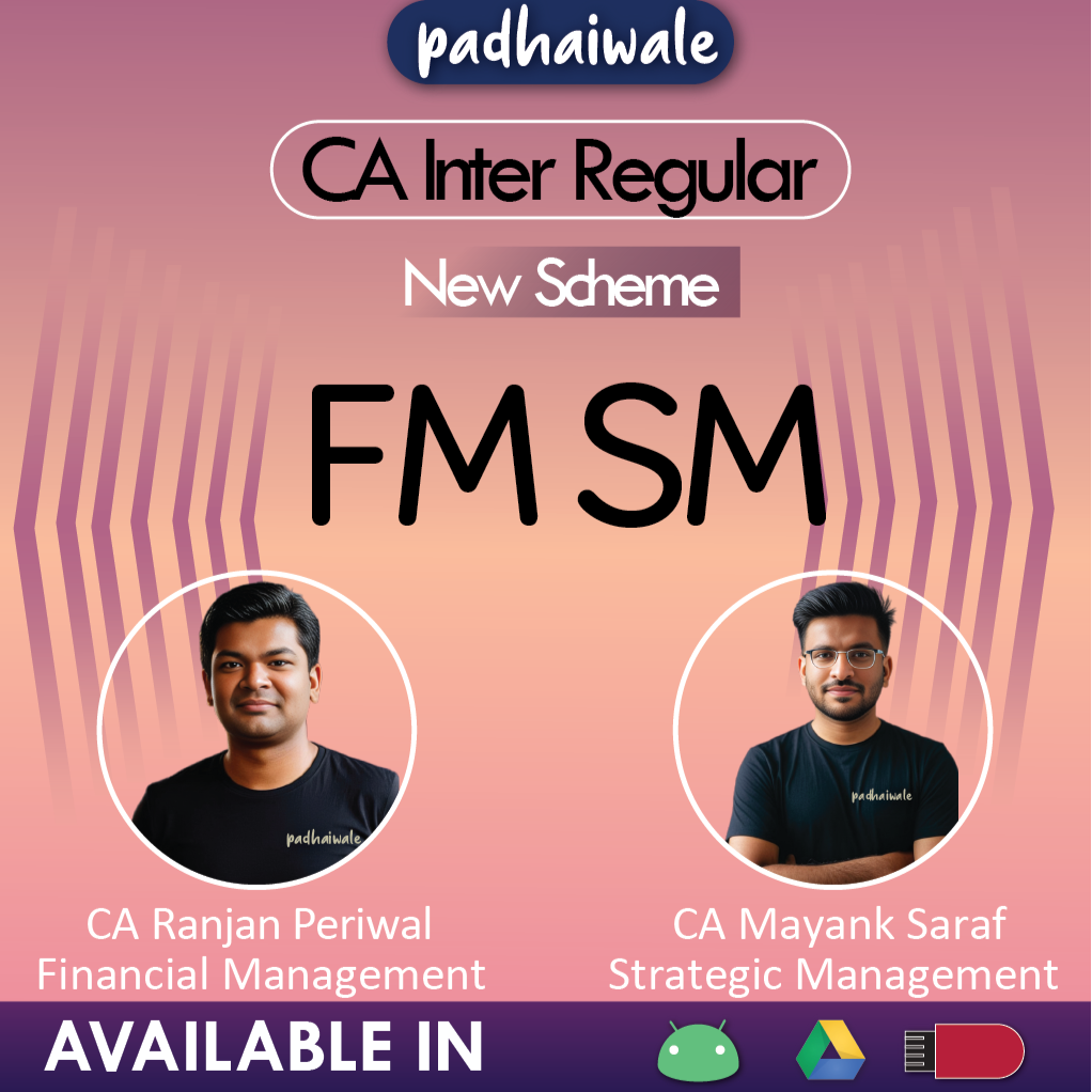 CA Inter FM SM Regular Batch New Scheme by CA Ranjan Periwal and CA Mayank Saraf