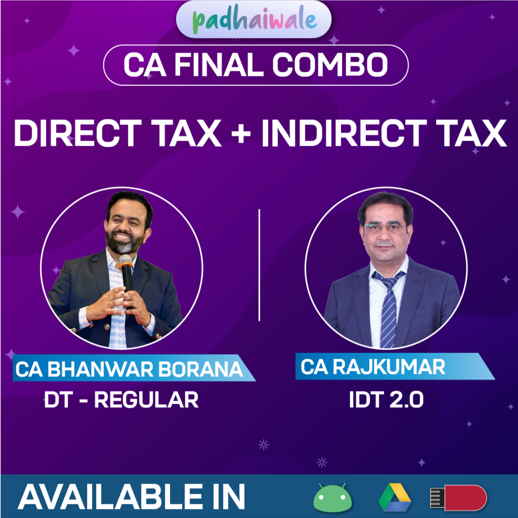 CA Final DT (Regular) + IDT 2.0 Combo by CA Bhanwar Borana and CA Rajkumar