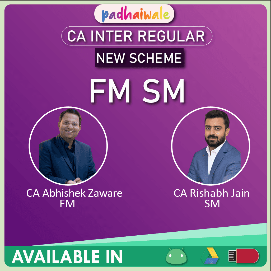 CA Inter FM & SM Regular Batch by CA Abhishek Zaware & CA Rishabh Jain – Complete ICAI Syllabus with Conceptual Clarity & Practical Learning