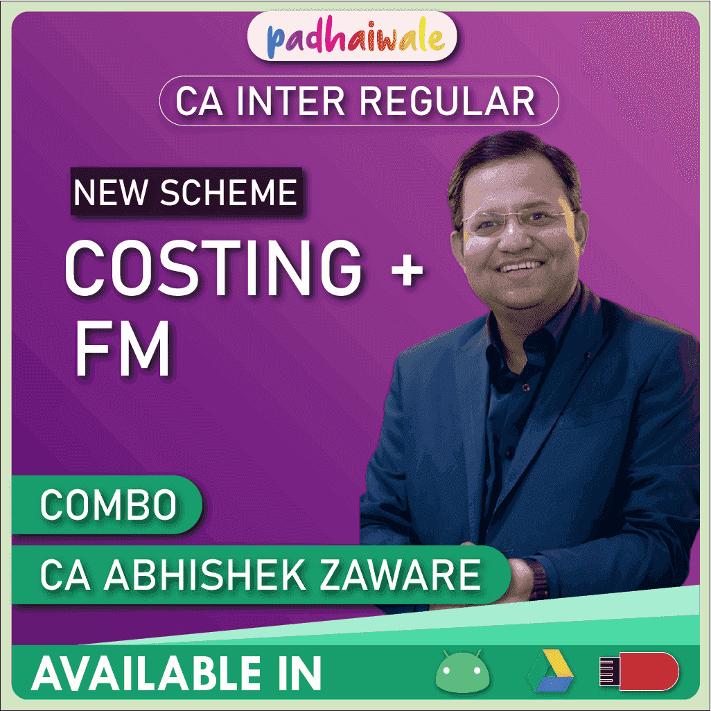 CA Inter Costing + Financial Management (FM) Combo Regular Batch by CA Abhishek Zaware – Complete ICAI Syllabus with Conceptual Clarity & Practice