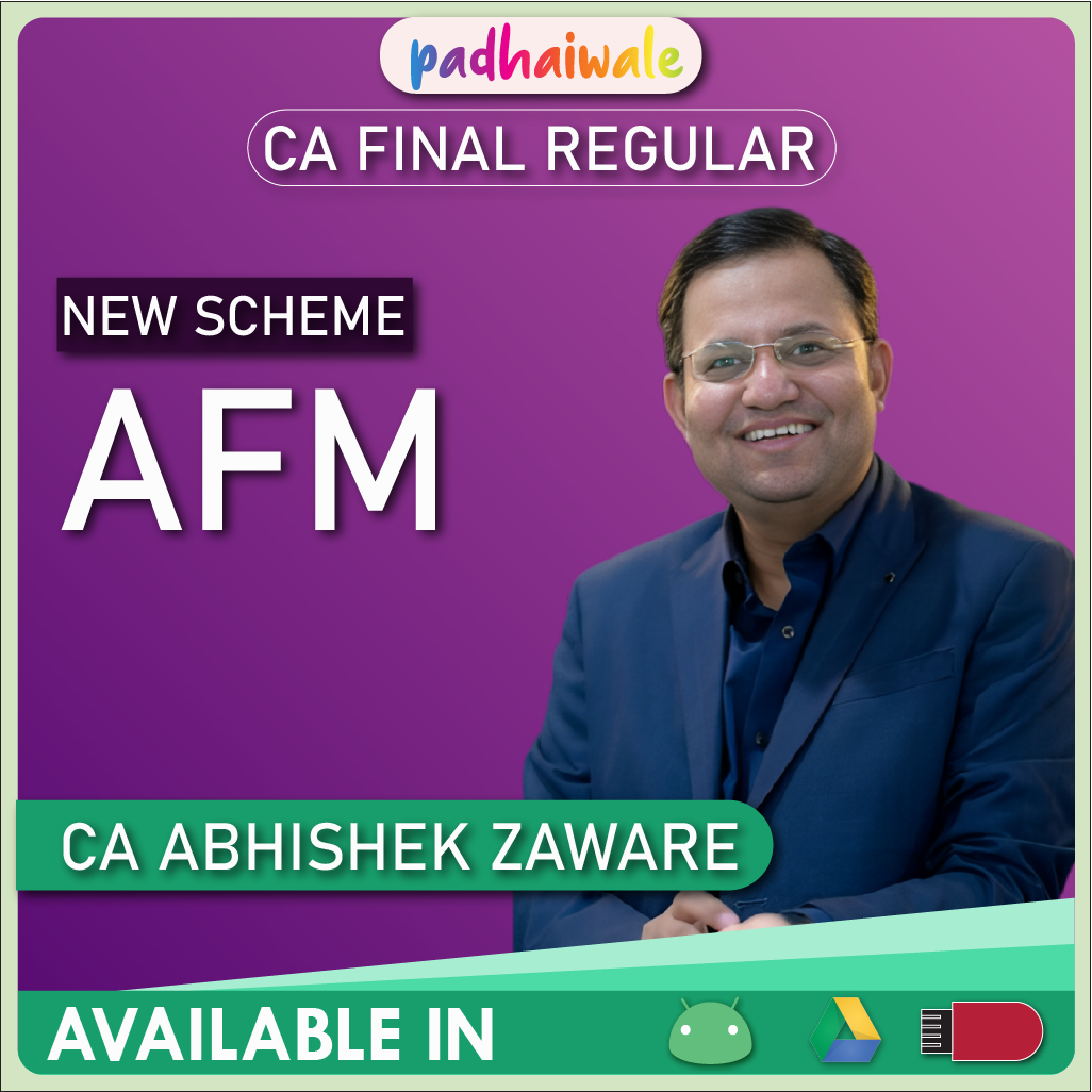 CA Final AFM Regular Batch by CA Abhishek Zaware 