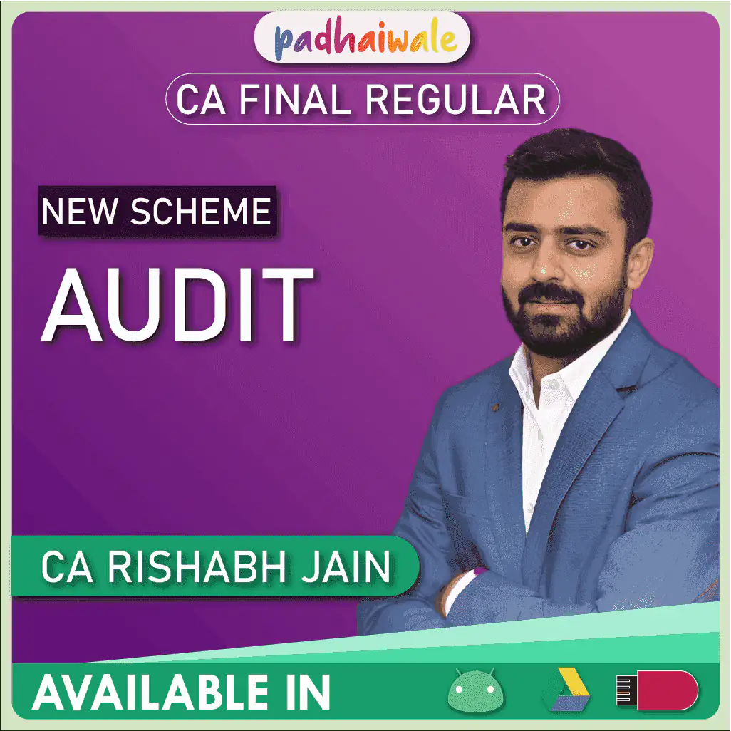 CA Final Audit Regular Batch by CA Rishabh Jain – Complete Coverage of Standards on Auditing, Company Audit & ICAI Syllabus
