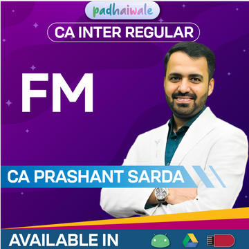 CA Inter Financial Management Regular Batch New Scheme by CA Prashant Sarda