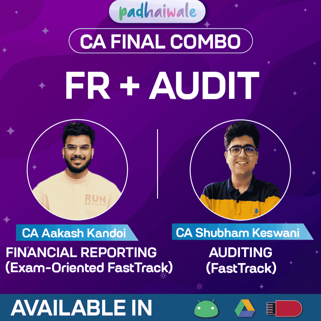 CA Final FR (Exam-Oriented FastTrack Batch) & Audit (Fastrack Batch) Combo by CA Aakash Kandoi and CA Shubham Keswani