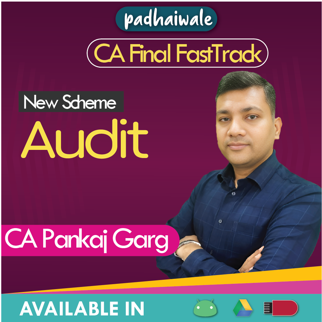 CA Final Audit FastTrack New Scheme Pankaj Garg