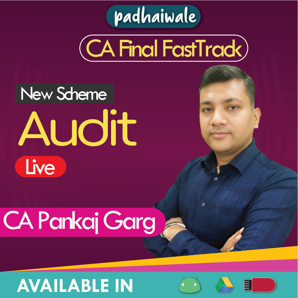 CA Final Audit FastTrack Live New Scheme Pankaj Garg