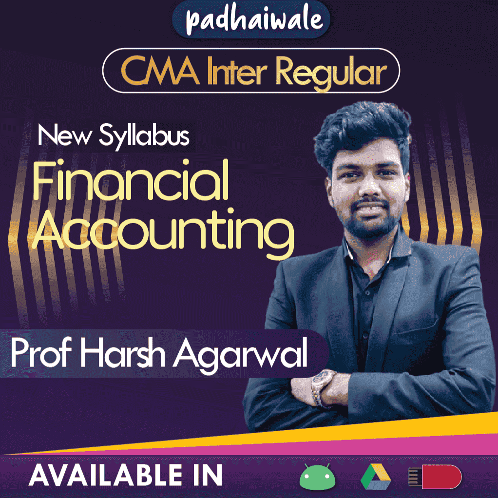 CMA Inter Financial Accounting Regular Batch by Prof Harsh Agarwal