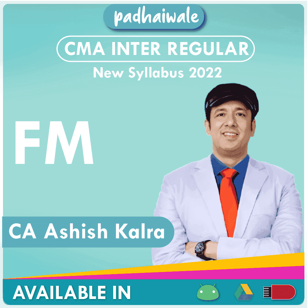 CMA Inter FM Regular Batch by CA Ashish Kalra