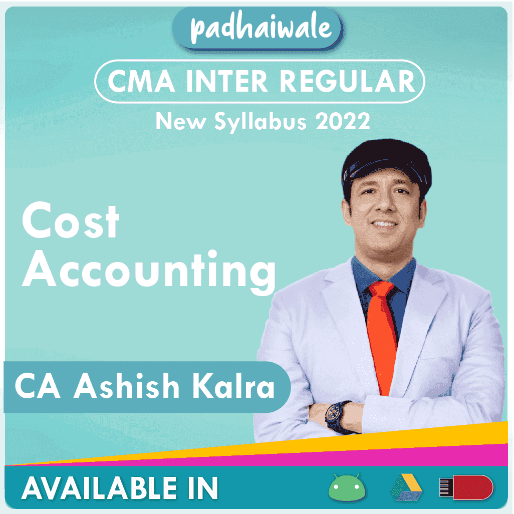 CMA Inter Cost Accounting Regular Batch by CA Ashish Kalra