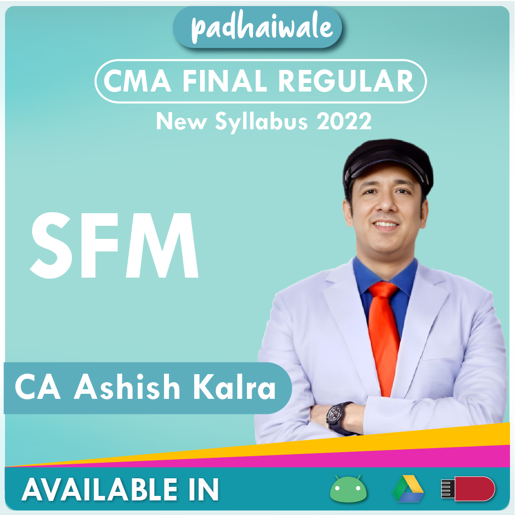 CMA Final SFM Ashish Kalra 