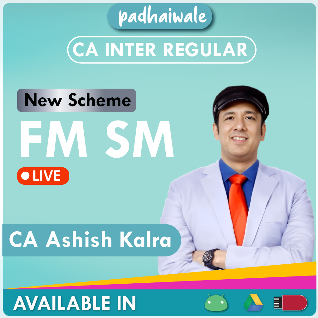 CA Inter FM SM Live New Scheme Ashish Kalra