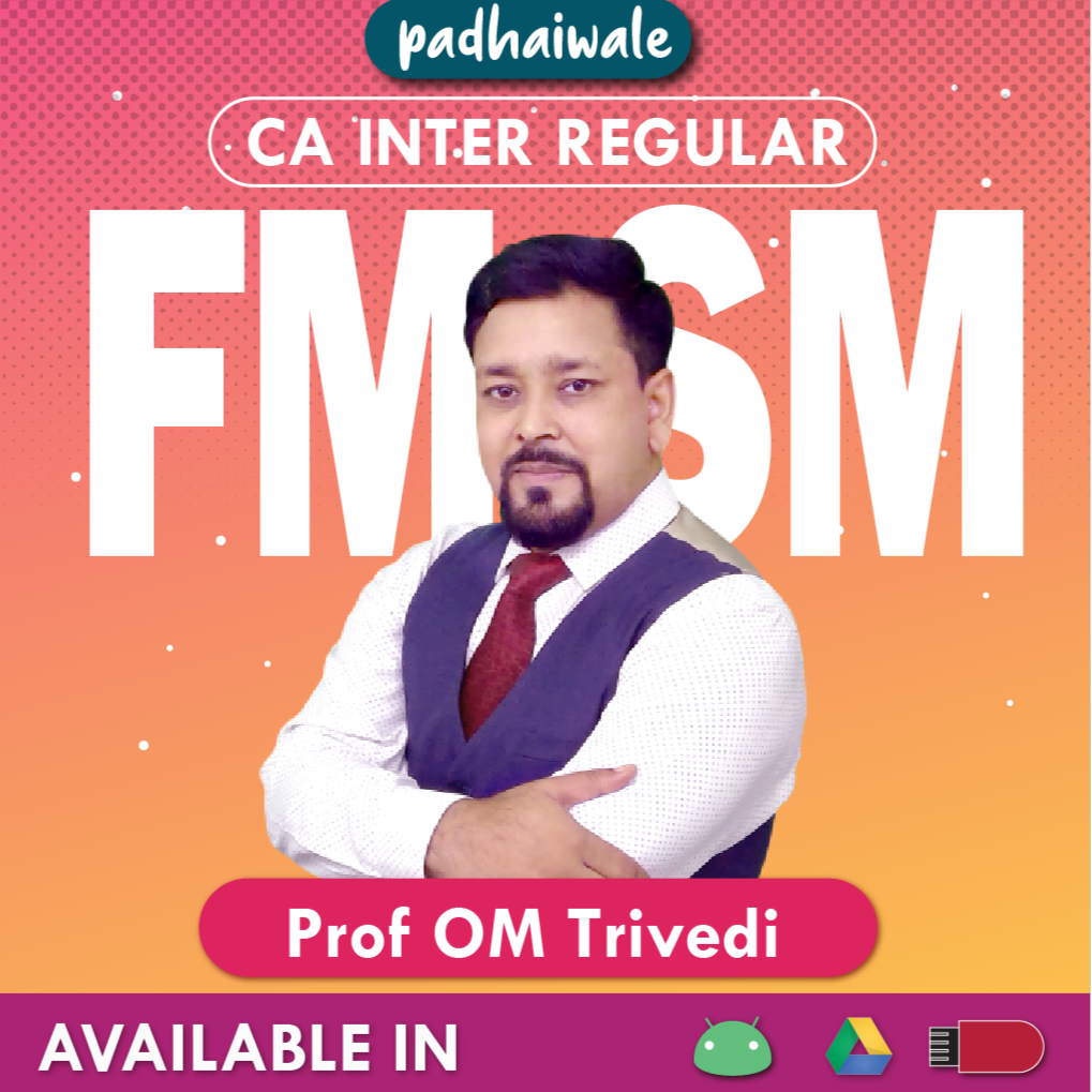 CA Inter FM SM New Scheme OM Trivedi