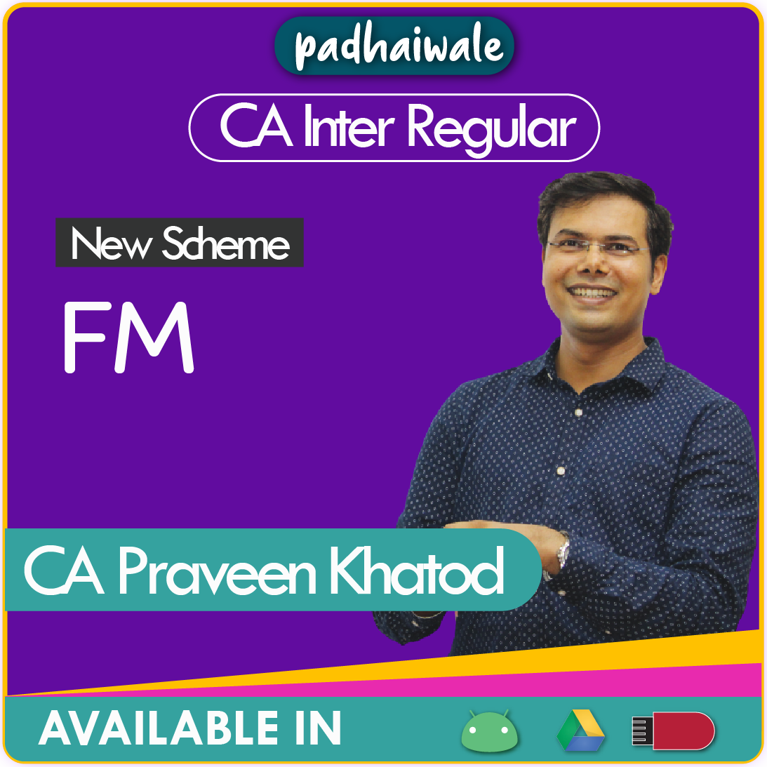 CA Inter FM New Scheme Praveen Khatod