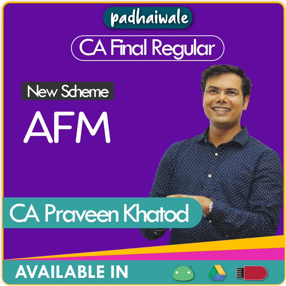 CA Final AFM Regular Batch by CA Praveen Khatod