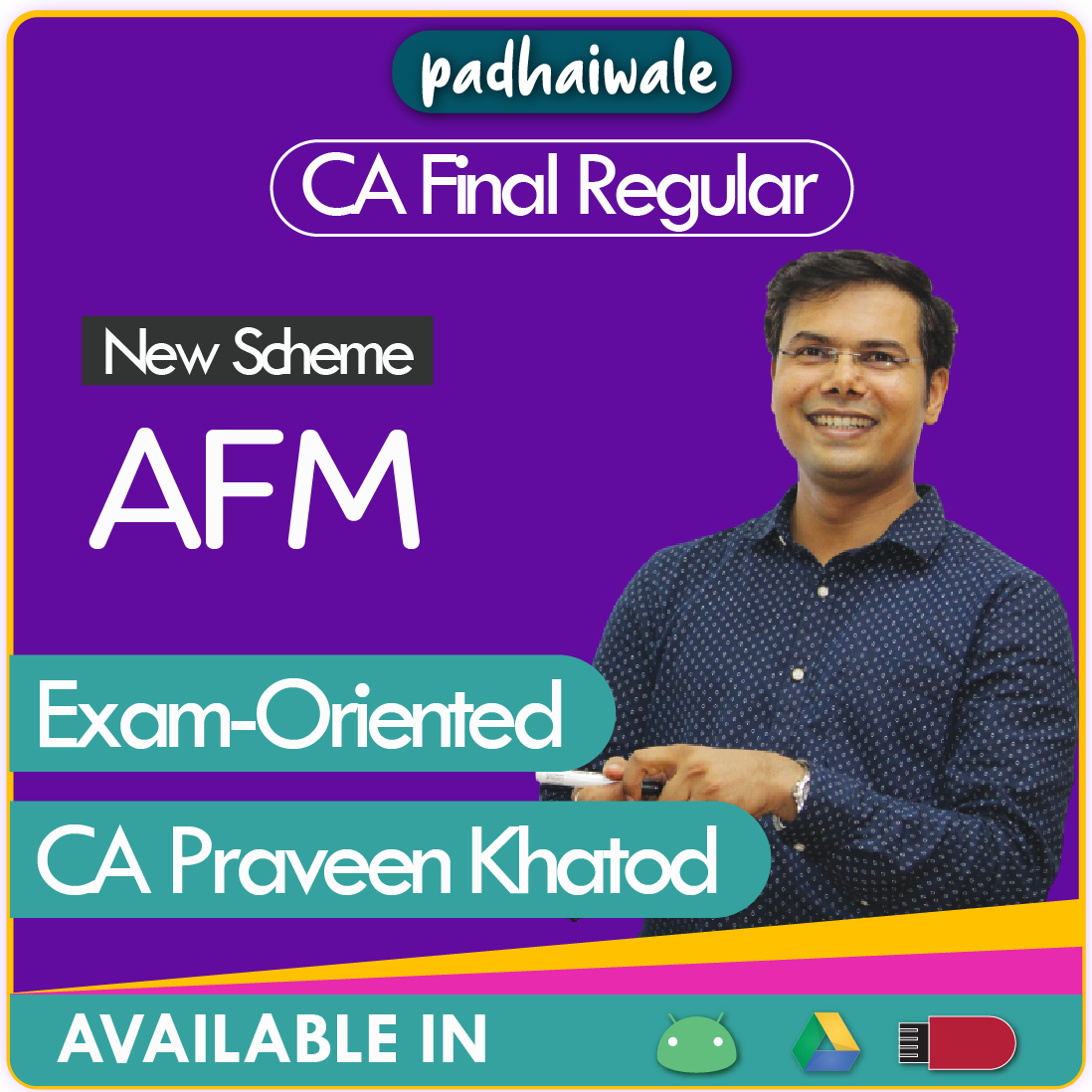 CA Final AFM Exam-Oriented Batch by CA Praveen Khatod