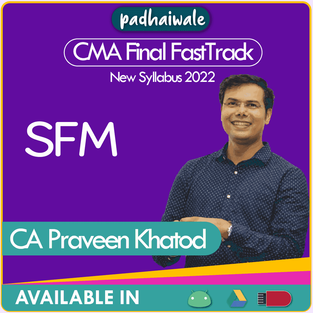 CMA Final SFM FastTrack Batch by CA Praveen Khatod