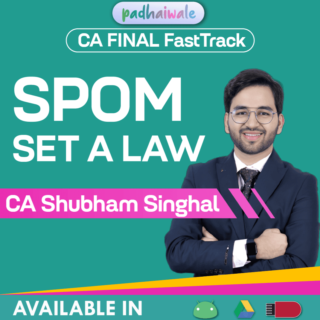 CA Final SPOM Set A Law | FastTrack Batch By CA Shubham Singhal