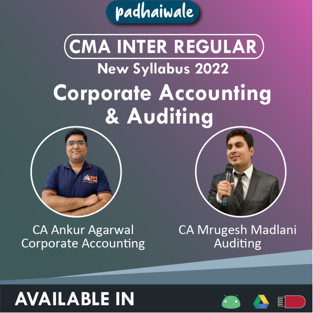 CMA Inter Corporate Accounting & Auditing Ankur Agarwal Mrugesh Madlani
