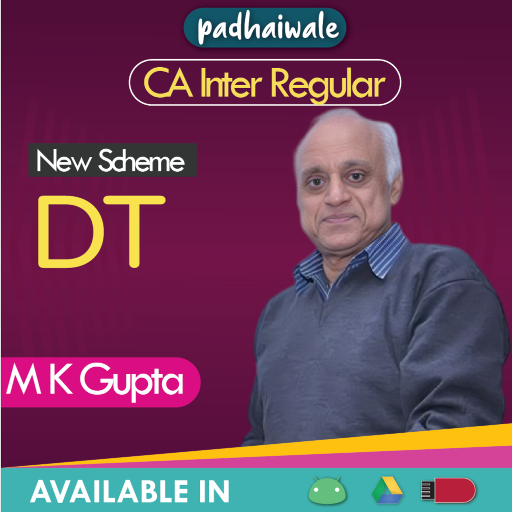 CA Inter DT New Scheme M K Gupta