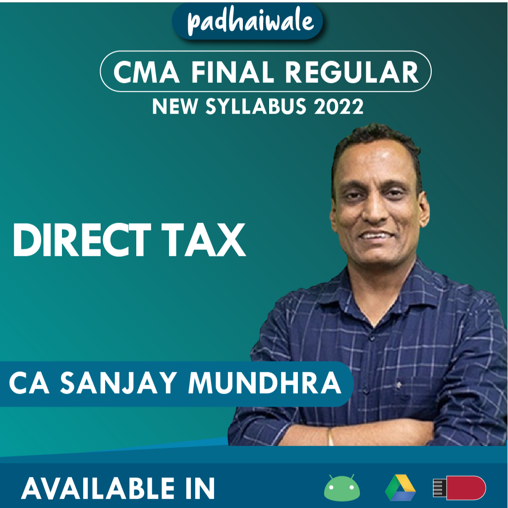 CMA Final Direct Tax New Syllabus Sanjay Mundhra