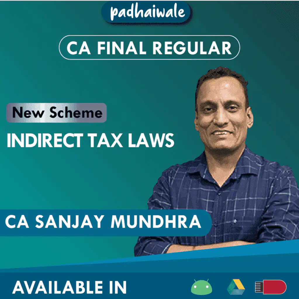 CA Final IDT Regular Batch New Scheme by CA CMA CS Sanjay Mundhra