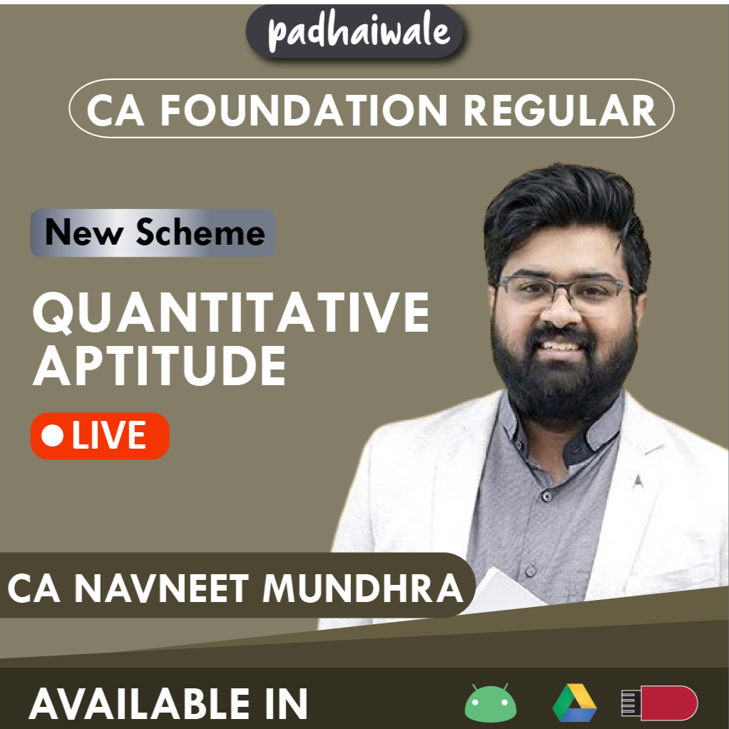 CA Foundation Quantitative Aptitude Regular Batch New Scheme by CA Navneet Mundhra