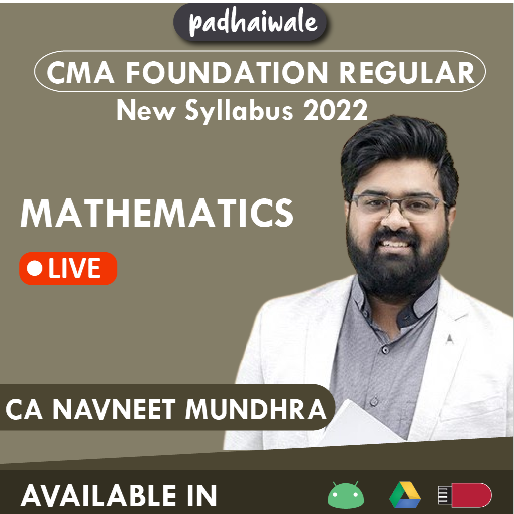 CMA Foundation Mathematics Regular Batch by CA Navneet Mundhra